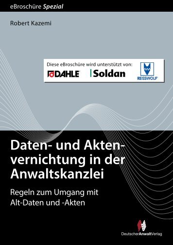 Daten- und Aktenvernichtung in der Anwaltskanzlei