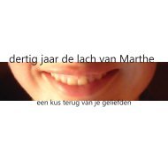 Dertig jaar de lach van Marthe