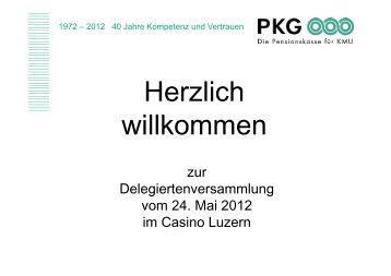 2009 2010 2011 - PKG Pensionskasse