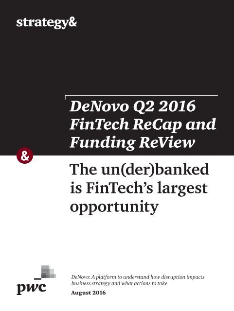 The un(der)banked is FinTech’s largest opportunity
