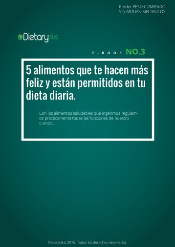 5 ALIMENTOS QUE TE HACEN MAS FELIZ