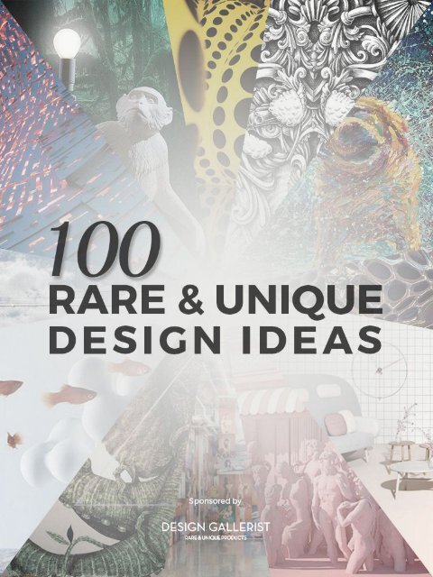 Rare and Unique Design Ideas