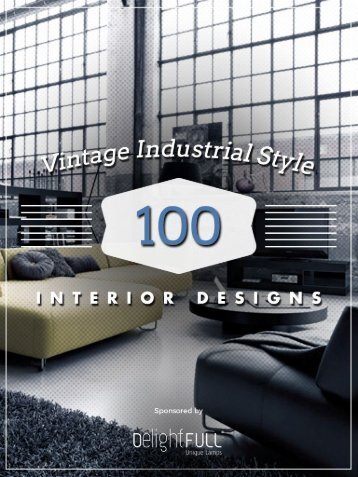 Vintage Industrial Style Interior Designs