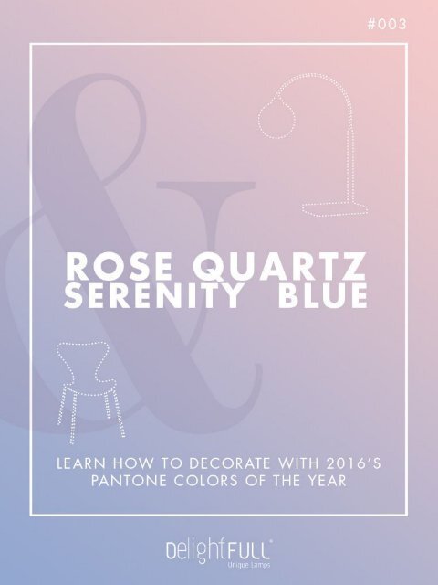 Rose Quartz And Serenity Blue
