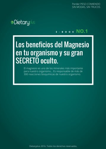 Dietaryplus. LOS BENEFICIOS DEL MAGNESIO Y SU SECRETO OCULTO