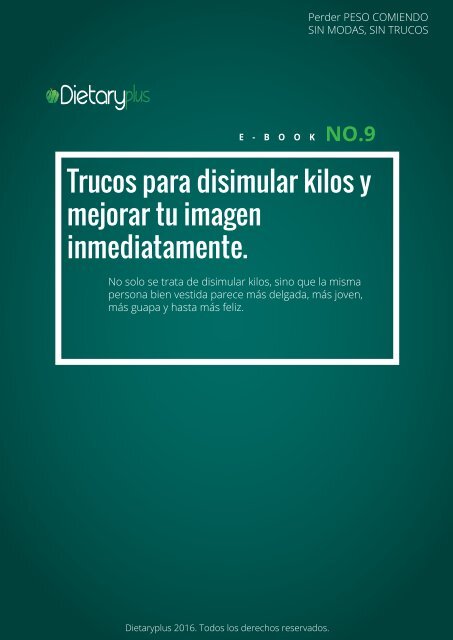 Dietaryplus. TRUCOS PARA DISIMULAR KILOS