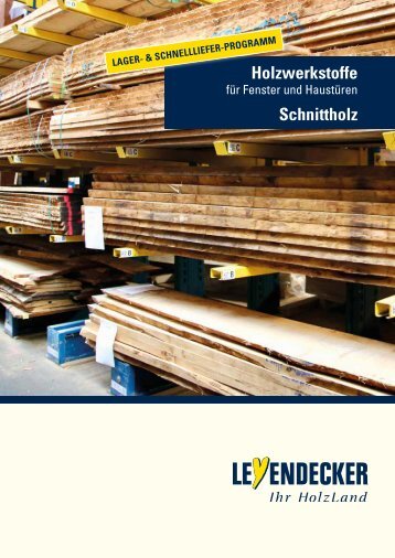 Leyendecker - Holz- und Werkstoffe für Hautüren und Fenster