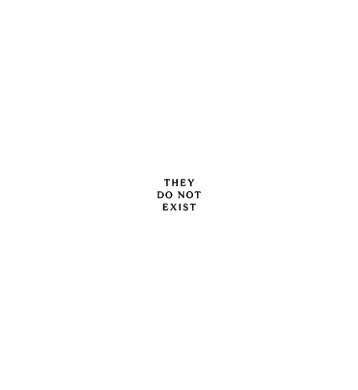 they do not exist