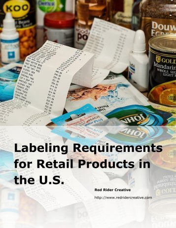 Labeling Requirements for Retail Products in the U.S.