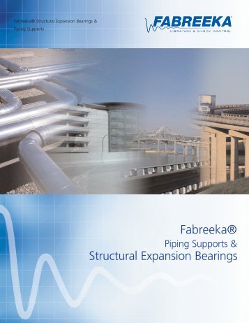 Fabreeka Piping Supports & Structural Expansion Bearings