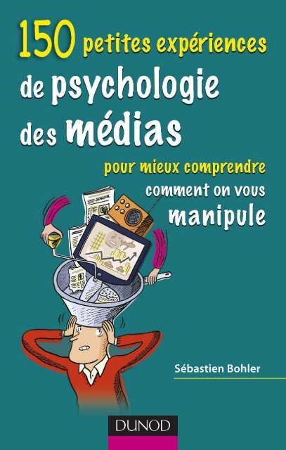 150 petites expÃ©riences de psychologie des mÃ©dias