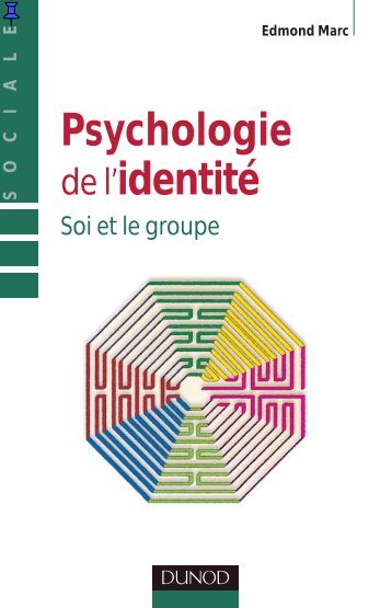 psychologie de l'identitÃ© _ soi et le groupe