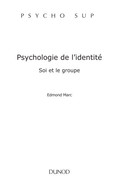 psychologie de l'identitÃ© _ soi et le groupe