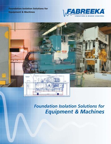 Foundation Isolation Solutions for Equipment & Machines - Fabreeka