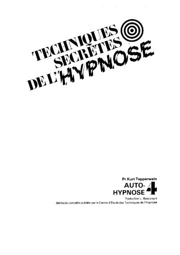 Techniques SecrÃ¨tes de l'Hypnose _ volume 4 