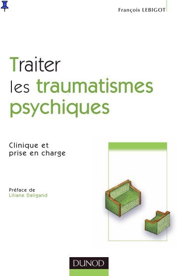 Traiter les traumatismes psychiques