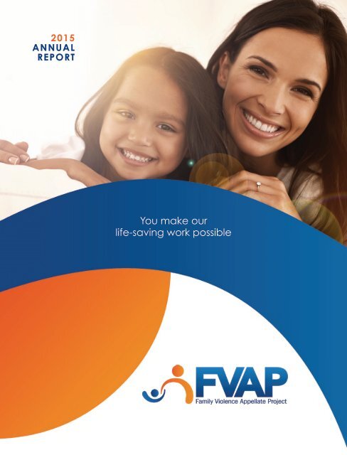 Family Violence Appellate Project 2015 Annual Report