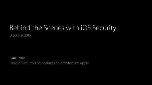 Behind the Scenes with iOS Security