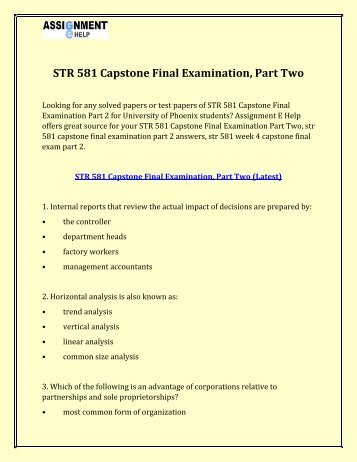 university of phoenix capstone final exams part 2 Discover the best homework help resource for str 581 capstone final exam part 2 at university of phoenix find solved str 581 capstone final. university of phoenix capstone final exams part 2 Discover the best homework help resource for str 581 capstone final exam part 2 at university of phoenix find solved str 581 capstone final.