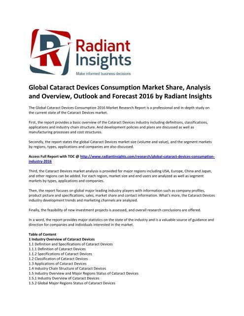 Global Cataract Devices Consumption Market Size, Analysis, Outlook and Forecast 2016 by Radiant Insights