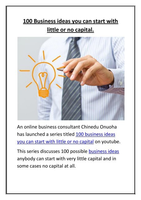 100 Business Ideas You Can Start With Little Or No Capital