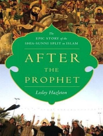 After the prophet_ the epic story of the - Lesley Hazleton