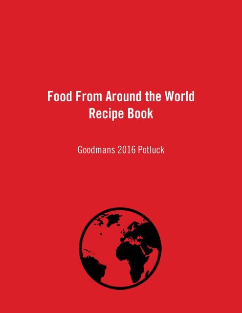 Around the World Potluck Recipe Book