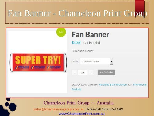 Fan Banner - Chameleon Print Group - Australia