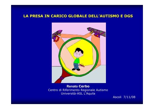 LA PRESA IN CARICO GLOBALE DELL'AUTISMO E ... - la meridiana