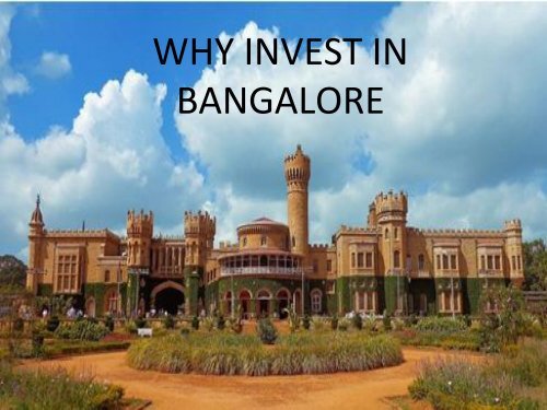 Why invest in Bangalore