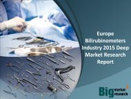 Europe Bilirubinometers Industry 2015 Deep Market Research Report