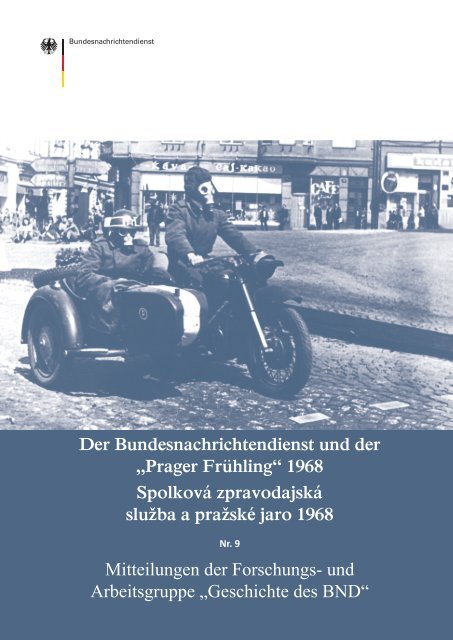 Spolkova Zpravodajska Sluzba A Prazske Jaro 1968