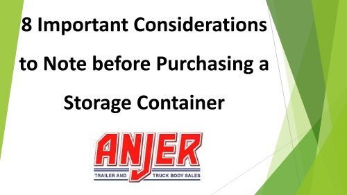 8 Important Considerations to Note before Purchasing a Storage Container