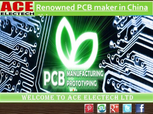 Get renowned PCB maker in China