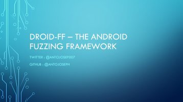 DROID-FF – THE ANDROID FUZZING FRAMEWORK