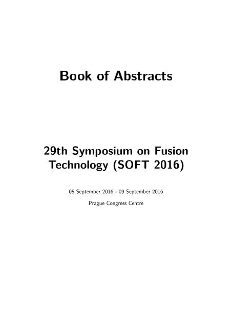 29th Symposium on Fusion Technology (SOFT 2016)