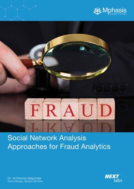 Social Network Analysis Approaches for Fraud Analytics
