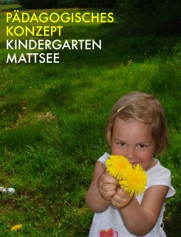 Kindergarten Mattsee - Pädagogisches Konzept 2016-2017