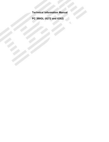 Technical Information Manual PC 300GL (6272 and 6282) - John