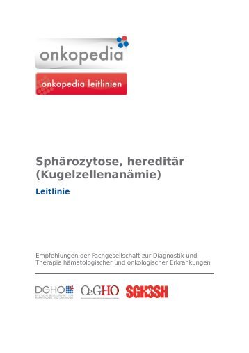 Sphärozytose, hereditär (Kugelzellenanämie) - DGHO Onkopedia