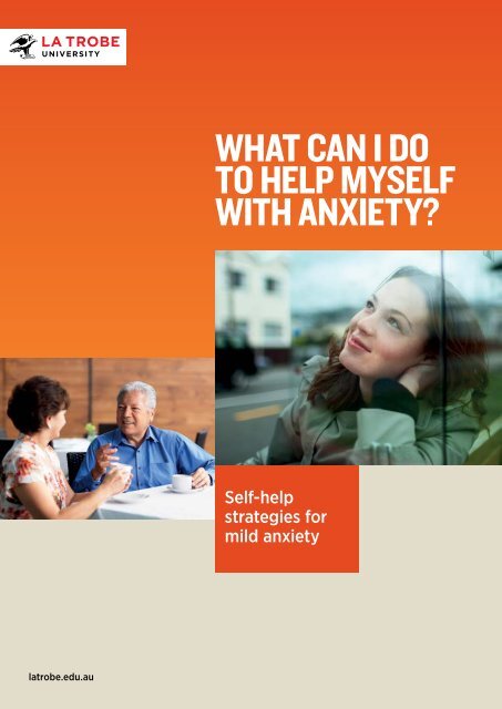 WHAT CAN I DO TO HELP MYSELF WITH ANXIETY?