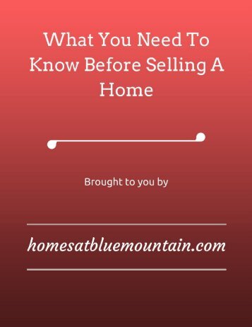 What You Need To Know Before Selling A Home