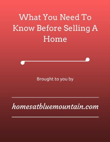 What You Need To Know Before Selling A Home