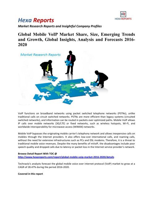 Global Mobile VoIP Market Size, Emerging Trends and Overview 2016-2020: Hexa Reports