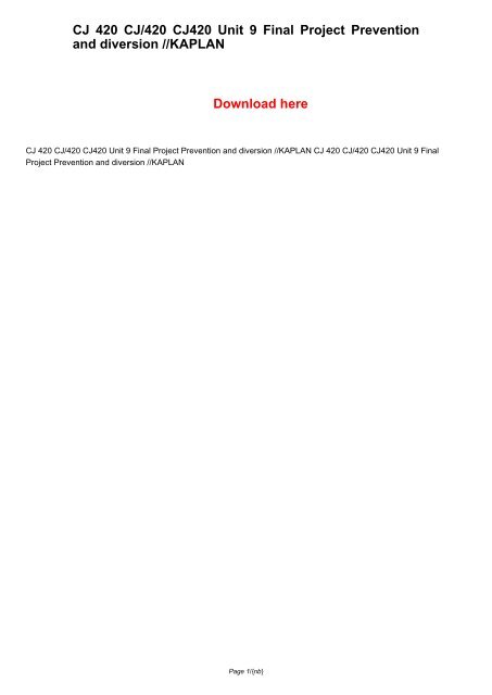 CJ 420 CJ420 CJ/420 Unit 9 Final Project Prevention and diversion KAPLAN