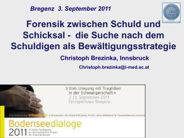 Bregenz 3. September 2011 Forensik Zwischen ... - Bodenseedialoge