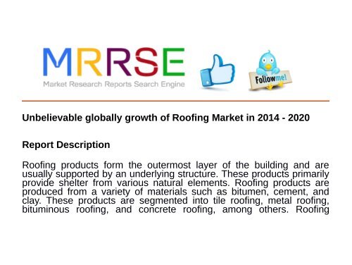 Unbelievable globally growth of Roofing Market in 2014 - 2020