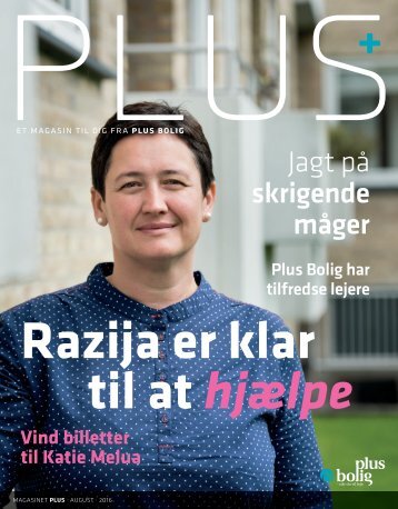 Magasinet PLUS - August 2016 - Razija er klar til at hjælpe