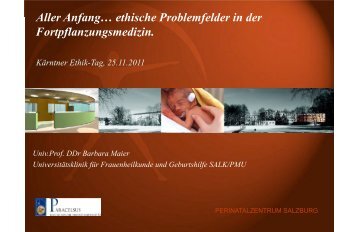 Aller Anfang… ethische Problemfelder in der Fortpflanzungsmedizin.