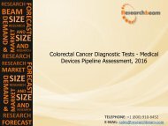 Colorectal Cancer Diagnostic Tests - Medical Devices Pipeline Assessment, 2016